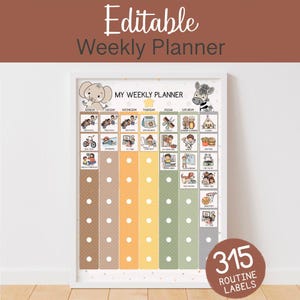 May include: A framed weekly planner with the text "Editable Weekly Planner" at the top. The planner has columns for each day of the week, with illustrated icons representing daily activities. The bottom right corner has a circular label that says "315 Routine Labels."