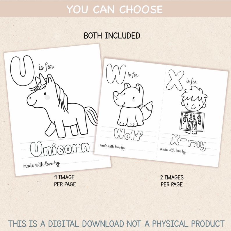 May include: A digital coloring page set featuring letters U, W, and X. One page shows a unicorn with the text U is for Unicorn. Another page shows a wolf and an X-ray with the text W is for Wolf and X is for X-ray. Each includes made with love by.