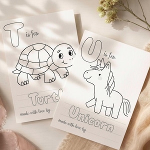 May include: Two white rectangular coloring pages featuring black line art. One page shows a turtle with the text T is for Turtle and made with love by. The other page shows a unicorn with the text U is for Unicorn and made with love by.