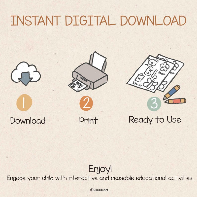 Puede incluir: Una infograf&iacute;a titulada INSTANT DIGITAL DOWNLOAD que muestra tres pasos: 1. Download con un icono de nube, 2. Print con un icono de impresora, y 3. Ready to Use con dos p&aacute;ginas para colorear y dos l&aacute;pices. El texto inferior dice Enjoy! Engage your child with interactive and reusable educational activities. &copy;RikiTikiArt.