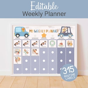 May include: A framed weekly planner with the text "Editable Weekly Planner" at the top. The planner features illustrations of cars, stars, and various activity icons. It includes the text "My Weekly Planner" and "315 Routine Labels".