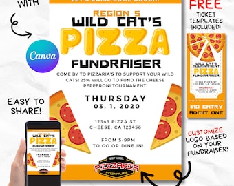May include: A yellow and orange flyer with a pizza slice graphic and the text "Region 5 Wild Cat's Pizza Fundraiser" announces a fundraiser event on Thursday, March 1, 2020, from 5-9pm at 12345 Pizza St, Cheese, CA 123456. The flyer also includes a free ticket template with the text "Wild Cat's Tournament Pizza Fundraiser" and "$10 Entry Admit One".
