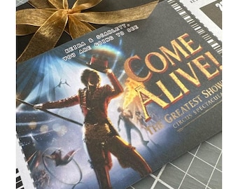 Come Alive! The Greatest Showman Circus Spectacular Mock Gift Ticket - ANY LOCATION