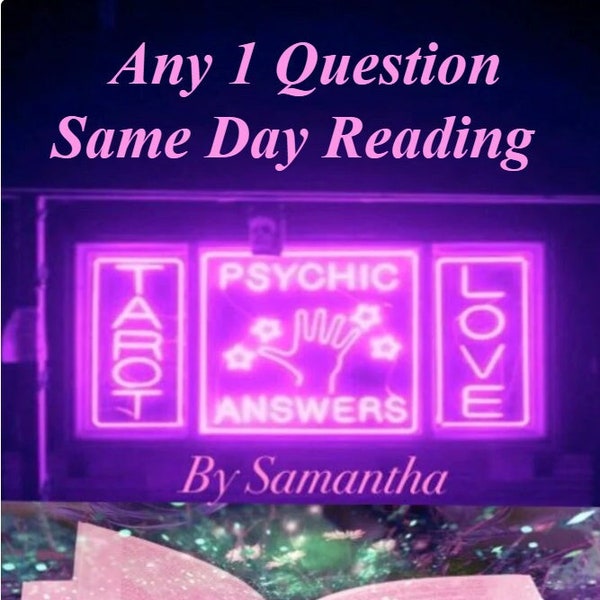 One Question Psychic Reading! (Delivered Same day)