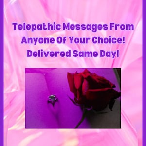 Channeled message from your person of interest. Delivered Same day!