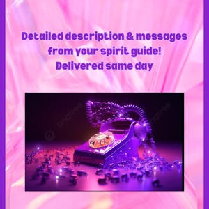Spirit Guide Messages from your spirit guide plus description. Same Day Delivery! image 1