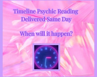 Peut inclure: Un graphique numérique avec un fond rose vif, abstrait et réfractant la lumière. Le texte indique : Timeline Psychic Reading Delivered Same Day. When will it happen? Sous le texte se trouve une icône carrée représentant un cadran d'horloge sombre avec des chiffres et des aiguilles bleu néon et rose.