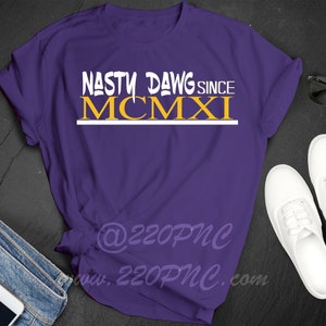 Nasty Dawg since MCMXI (1911.) Omega P Phi | Que | Dawg T-shirt | Roman Numeral | Customizable
