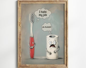 Funny Bathroom Print, Toothbrush Toilet Paper Humor (Digital Download)