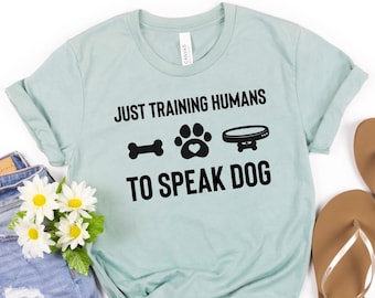 Dog Trainer Shirt, Dog Trainer Gift, Dog Training Gift, Dog Trainer T-Shirt, Dog Lover Gift, Dog Training Shirt, Dog Trainer Tee Dog