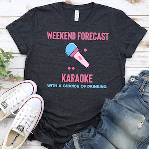 Funny Karaoke Night Shirt, Karaoke Lover Shirt, Karaoke T-Shirt, Karaoke Shirt, Karaoke Apparel, Karaoke Gift, Gift for Singer, Singer Shirt