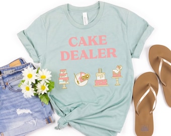 Cake Dealer - Baking Shirt, Baking, Baking Gifts, Baking Gift, Funny Baker Shirt, Cookie Shirt, Baking Lover, Baker, Baking T-Shirt