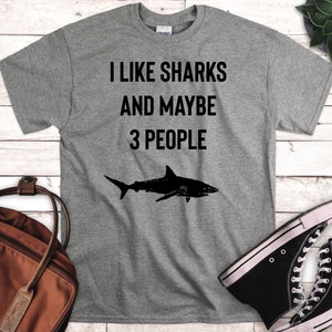 Funny Shark Shirt, Gift for Shark Lover, Scuba Diver Shirt, Shark Tee, Shark Lover Shirt, Fisherman Shirt, Shark Lover Gifts, Shark TShirt