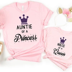 Auntie of a Princess, Niece of a Queen Matching Auntie and Niece Shirts for Baby Girl, Toddler, Auntie and Baby Niece Matching Outfits