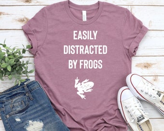 Easily Distracted By Frogs - Frog TShirt, Frog Shirt, Frog T Shirt, Frog Lover Gift, Funny Frog Shirt, Frog Tee, Frog Lovers, Frog Shirts