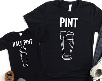 Pint & Half Pint Men's T-shirt and Infant Bodysuit Dad and Baby Matching Set, Father and Son Matching, Cute Fathers Day Gift for Dad, Daddy