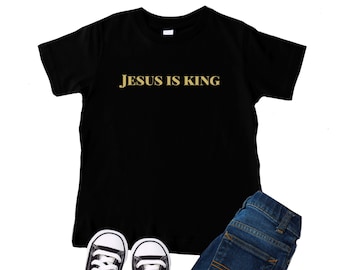 Jesus Is King Christian Kids Tee or One Piece, Christian Kids Shirt, Christian Shirt, Religious Toddler Christian Tee Easter Shirt