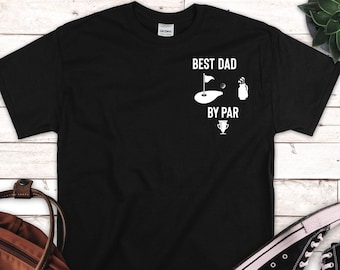 Mejor papá por par - Camiseta unisex / Camisas de papá / Día del Padre / Camisa de golf de papá / Camisas de golf divertidas para papá / Regalo de golfista divertido / Regalo de amante del golf