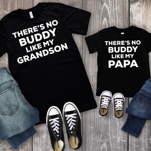There&#39;s No Buddy Like My Papa Grandson Matching Grandpa Baby Shirts Infant Bodysuit Creeper One Piece Father&#39;s Day Grandfather Clothes Papa