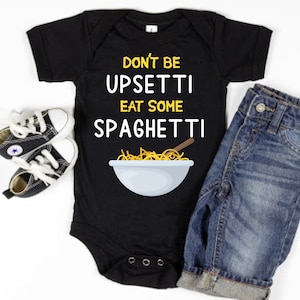 Não fique chateado comer espaguete macarrão almôndega engraçado italiano bebê bodysuit uma peça da criança camiseta infantil trepadeira roupas presente