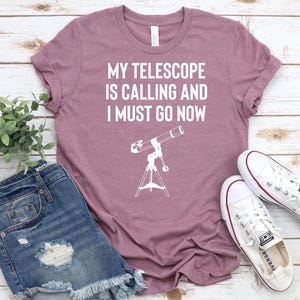 Astronomy Gift Astronomy Shirt Solar System Shirt Telescope T-Shirt Astronomy T-Shirt Astronomer Gift Space Shirt Telescope Gift Stargazing