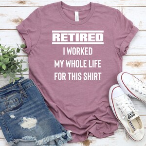 I&#39;m Retired Shirt, Newly Retired Women, Funny Grandma Shirt, Gift Retirement Tee, Retirement Gifts For Women, Cute Retirement Gift