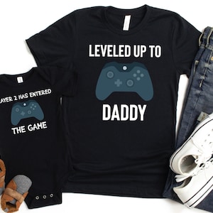 Leveled Up to Daddy Player 2 Has Entered the Game Shirt, Matching Dad Shirt, New Father Gift, Father&#39;s Day, Gift For Husband, Gamer Dad Gift