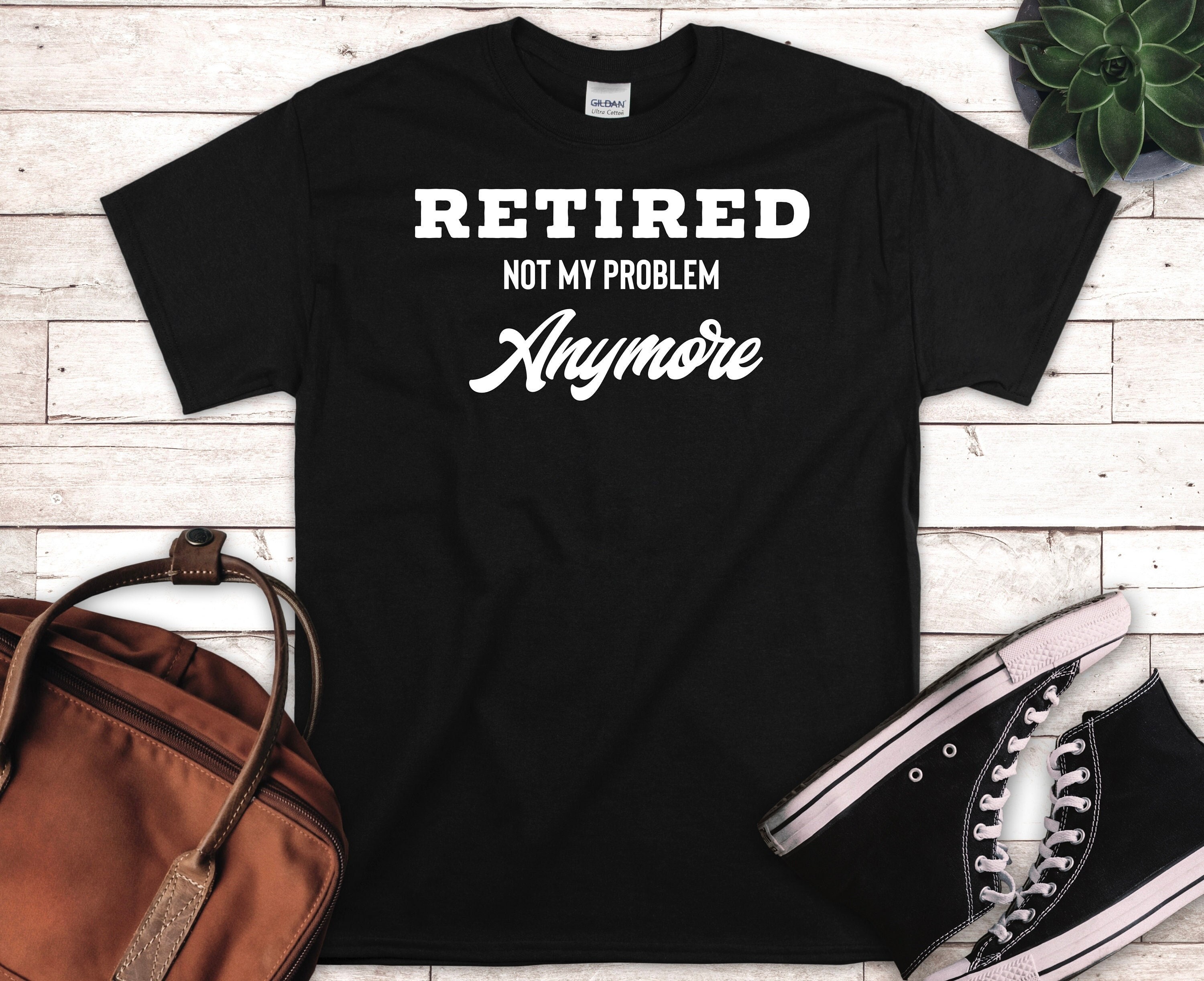 Maglietta Divertente Per Pensionamento "Non Il Mio Problema Anymore" – Unisex, 100% Cotone, Multicolore - Foto 3