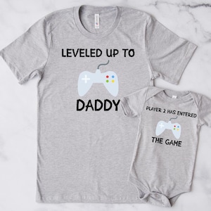 Leveled Up to Daddy Player 2 Has Entered the Game Shirt, Matching Dad Shirt, New Father Gift, Father&#39;s Day, Gift For Husband, Gamer Dad Gift