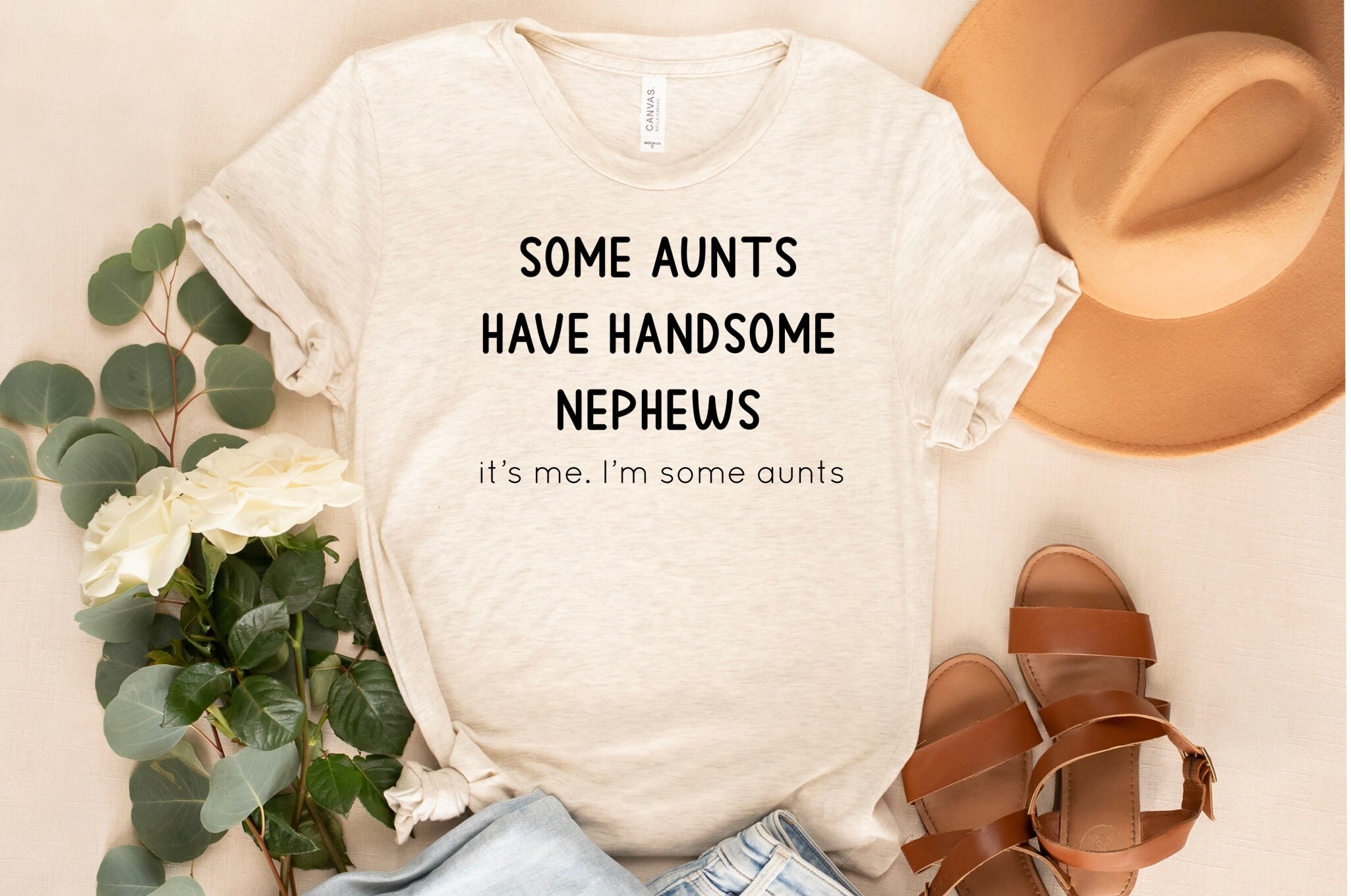Some Aunts Have Handsome Nephews Cool Aunt Auntie Shirt T For Aunt Funny Aunt Tee Aunt T