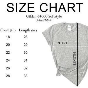 May include: Size chart for a Gildan 64000 Softstyle Unisex T-Shirt. The chart shows the chest and length measurements in inches for sizes S, M, L, XL, 2XL, and 3XL.