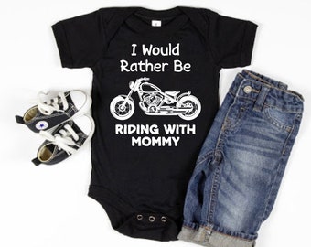I'd Rather Be Riding With Mommy Baby Bodysuit One Piece or Baby T-Shirt Motorcycle Mommy's Future Riding Buddy Infant Creeper New Baby Gifts