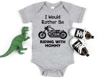 I'd Rather Be Riding With Mommy Baby Bodysuit One Piece or Baby T-Shirt Motorcycle Mommy's Future Riding Buddy Infant Creeper New Baby Gifts