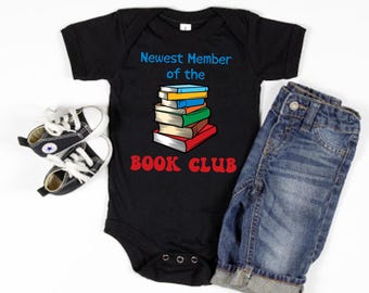 Newest Member Of The Book Club Baby Bodysuit One Piece, Toddler Shirt, Book Baby Clothes, Book Lover Gift, Future Bookworm, Baby Shower Gift
