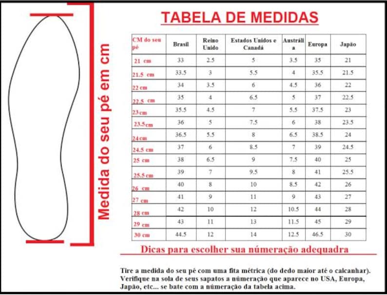 May include: A chart showing shoe size conversions for men's shoes in centimeters, US, UK, Australia, Europe, and Japan. The chart includes a diagram of a foot with the text "Medida do seu p&eacute; em cm" which translates to "Measurement of your foot in cm".