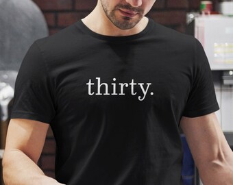 Presentes de aniversário de 30 anos para ele/ela | Camiseta Trinta e 30 anos