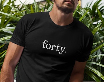 Presentes de aniversário de 40 anos para ele/ela | Camiseta Quarenta e 40 anos