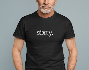 Camisa 60th presentes de aniversário para homens e mulheres | Camiseta Cinquenta 60 Anos
