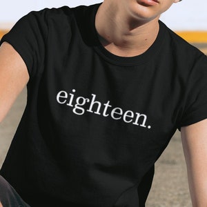 Shirt 18th Birthday Gifts For Teen Boys 18 | Eighteen 18 Year Old T-Shirt