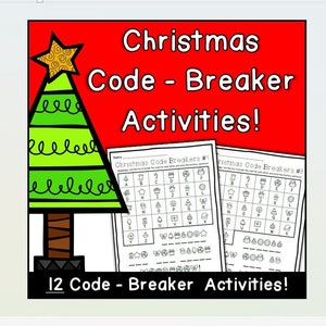 May include: A red background with a green Christmas tree and the text "Christmas Code - Breaker Activities!"  There are two black and white worksheets with the text "Christmas Code Breakers #1" and "Christmas Code Breakers #3".  The text "12 Code - Breaker Activities!" is at the bottom of the image.