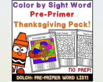 May include: Color by sight word Thanksgiving pack for pre-primer students. The pack includes three coloring pages featuring a turkey, a pie, and a plate of food. Each page has a list of sight words to color by. The pack is no prep and uses the Dolch pre-primer word list.