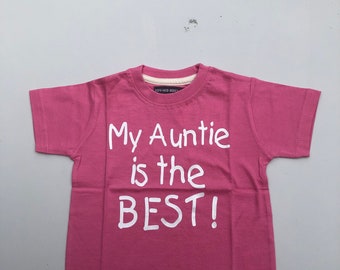 Child's Slogan t-shirt "My Aunty is the best"