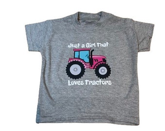 Girls tractor T-shirt ( just a girl that loves Tractors )