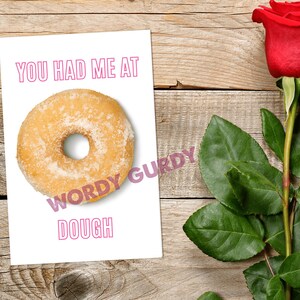 You Had Me At Dough Cartão de Dia dos Namorados Presente para ela Ele Engraçado 18, 21, 30, 40, 50, 60, 70, 80 Melhor Amigo, Mãe, Donut Donut