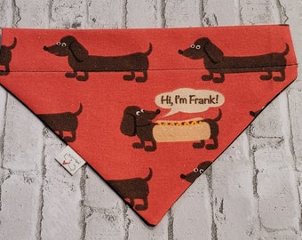Hi, I'm Frank! Dog Bandana WEINER Hot Dog Doxie Daschund  Handcrafted Pet Friendly Over the Collar Design Cotton Flannel Unique & Funky