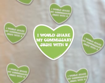 Milso Candy Heart Sticker: Commissary Sushi Military Spouse Gift