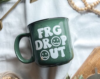FRG Drop Out Ceramic Camping Mug | Military Gifts | Military Mug | Dependa Sticker | Military Spouse Gift | Veteran Gift  | Milso |
