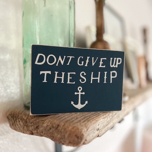 Don't Give Up the Ship Sign: Navy Blue Birchwood, US Naval Academy Gift