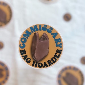 Commissary Bag Hoarder Sticker: Funny Military Spouse Gift