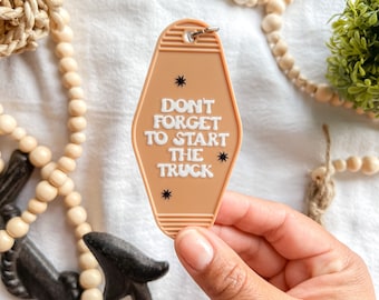 Don&#39;t forget to start the Truck Keychain | Military Gifts | Deployment Gifts | Dependa Sticker | Milspouse | Military Spouse Gift |